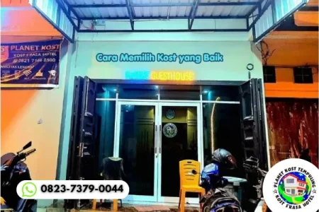 Cara Memilih Kost yang Baik