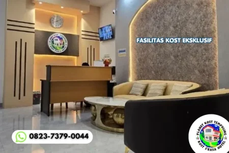 Fasilitas Kost Eksklusif