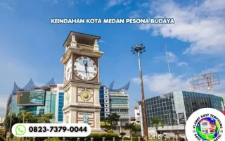 Keindahan Kota Medan Pesona Budaya