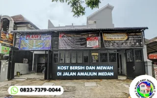 Kost Bersih dan Mewah di Jalan Amaliun Medan