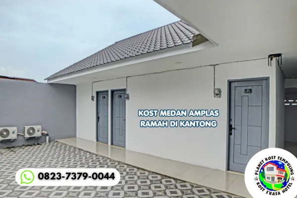 Kost Medan Amplas Ramah di Kantong