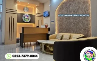 Kost Medan Fasilitas Hotel