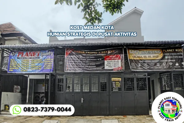 Kost Medan Kota Medan Sumatera Utara