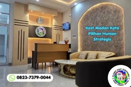 Kost Medan Kota Pilihan Hunian Strategis