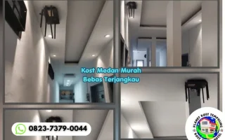 Kost Medan Murah Bebas Terjangkau