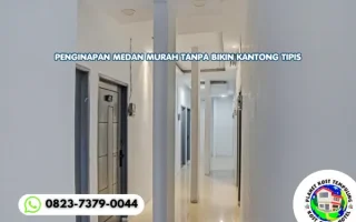 Penginapan Medan Murah Tanpa Bikin Kantong Tipis