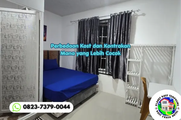 Perbedaan Kost dan Kontrakan Mana yang Lebih Cocok