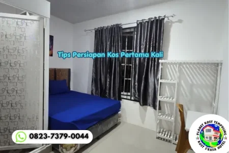 Tips Persiapan Kos Pertama Kali
