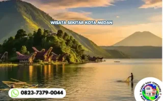 Wisata Sekitar Kota Medan