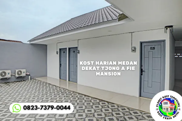Kost Harian Medan Dekat Tjong A Fie Mansion