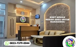 Kost Mewah Medan Area untuk Mahasiswa