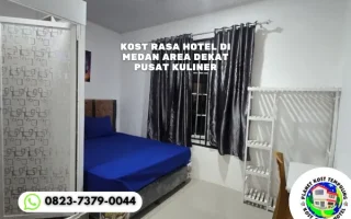 Kost Rasa Hotel di Medan Area Dekat Pusat Kuliner