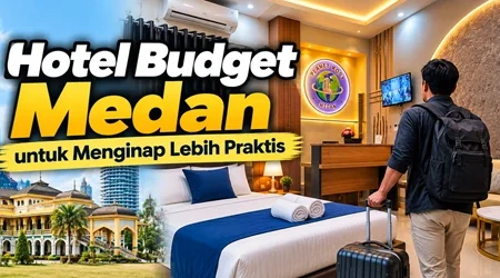 Hotel Budget Medan untuk Menginap Lebih Praktis