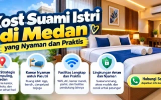 Kost Suami Istri di Medan yang Nyaman dan Praktis